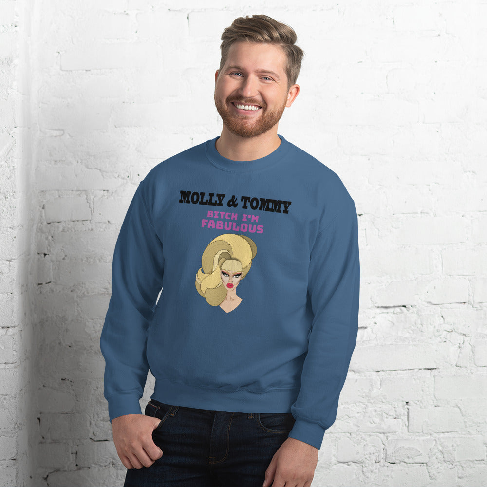 Bitch I'm Fabulous Sweatshirt