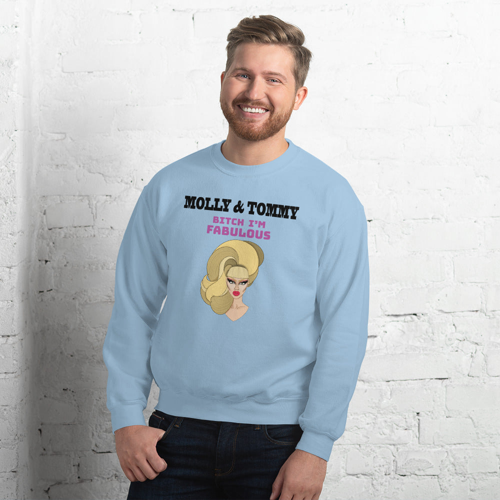 Bitch I'm Fabulous Sweatshirt